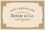 Betsie & Co. Gift Certificate